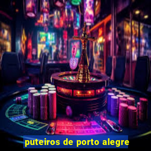 puteiros de porto alegre